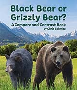 If you were to see a bear in the wild, could you tell if it’s a black bear or grizzly bear? Are grizzly bears always brown or are black bears always black? Which have short, sharply-curved claws and which have long, gently-curved claws? Do they eat the same things? 