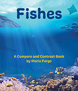Compare and contrast the wide variety of fishes that live in tropical or polar ocean waters to freshwater rivers and lakes.