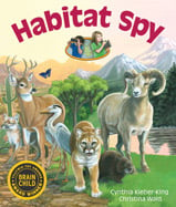 Let's spy on thirteen different 
habitats and find out who 
lives there. 
