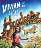 The legend of the hoodoos is far 
from Vivian’s mind as she and 
Grandma pick pine nuts. But when 
Vivian disrespects the trees, 
Grandma reminds her of the 
legend and their history.