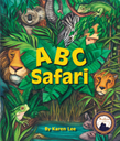 Join the ABC Safari looking for animals in the sky, mountains, forests, deserts and oceans – all over the globe in all kinds of habitats. Written and Illustrated by Karen Lee.