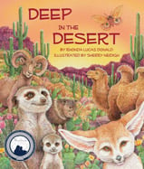 Catchy twists on traditional songs 
have children chiming in about 
cactuses, camels, and more as they 
learn about the world’s desert habitat, 
flora, and fauna.