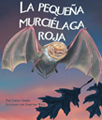 The seasons turn cold, and little red bat doesn’t know what to do. Should she stay or should she go? Find out in this tale of a young red bat’s first winter. Written by Carole Gerber, Illustrated by Christina Wald.