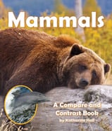Some mammals live on land 
and others swim in the sea. 
Find out what makes this class 
of animals so diverse while 
comparing their traits.