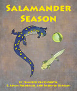 A young girl’s illustrated, photographic 
journal follows salamanders through 
complete metamorphosis from the cold, 
rainy spring Salamander Night egg 
laying to adult stage in late summer. 