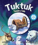 Tuktuk found a furry kamik to line 
his winter burrow. When other, 
bigger animals see him and want 
his kamik, this little trickster has to 
convince them that no one needs 
one furry kamik – except a collard 
lemming.